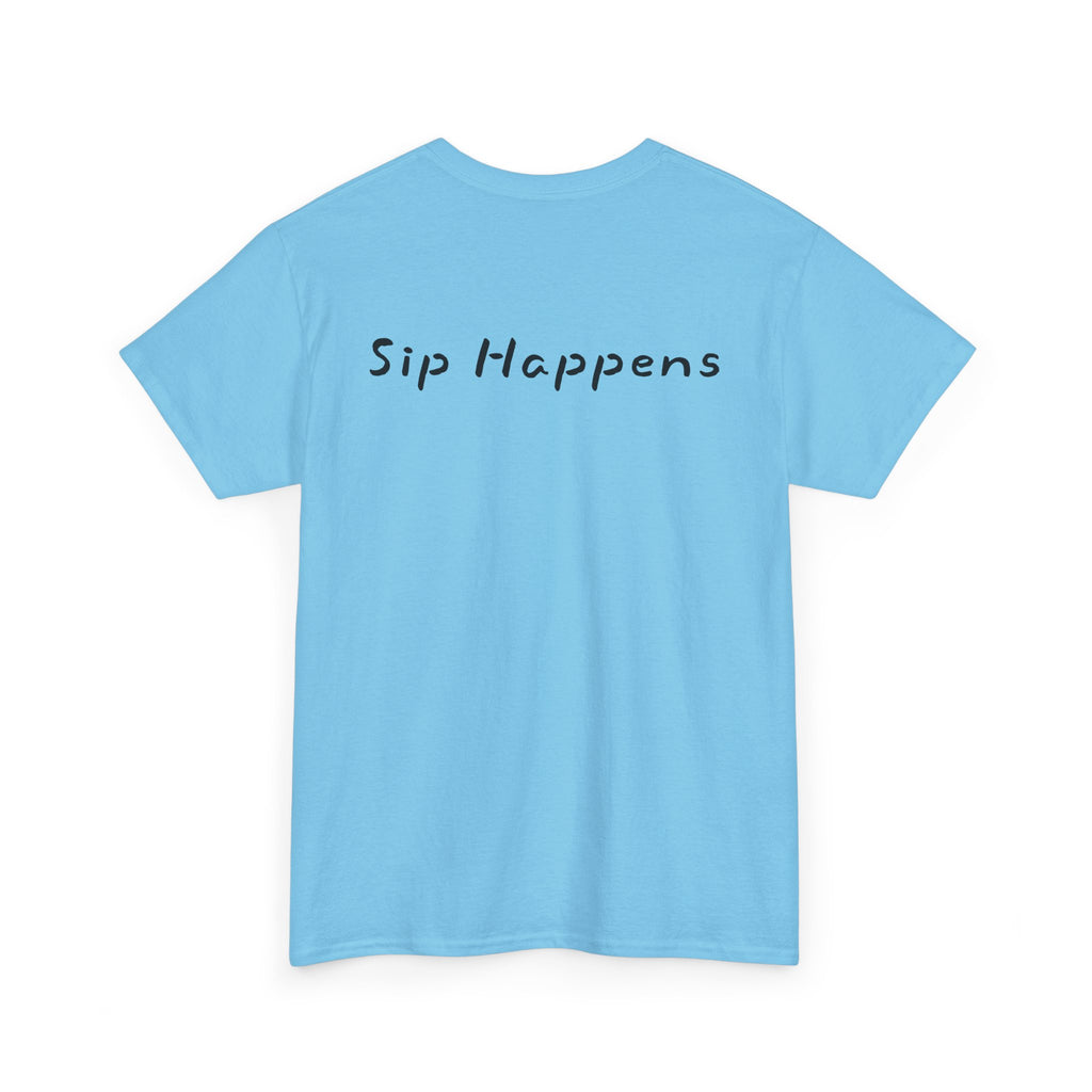 Sip Happens Unisex Heavy Cotton Tee