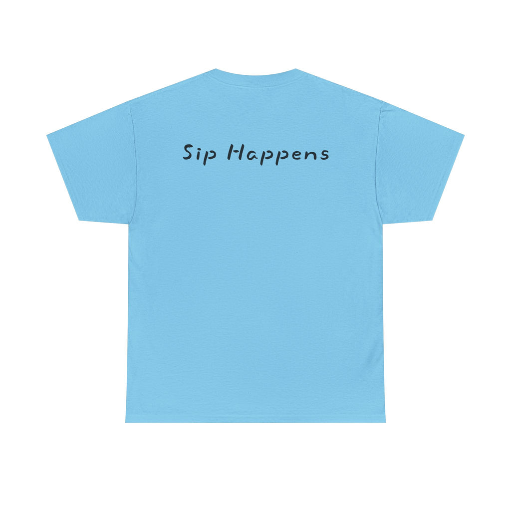 Sip Happens Unisex Heavy Cotton Tee