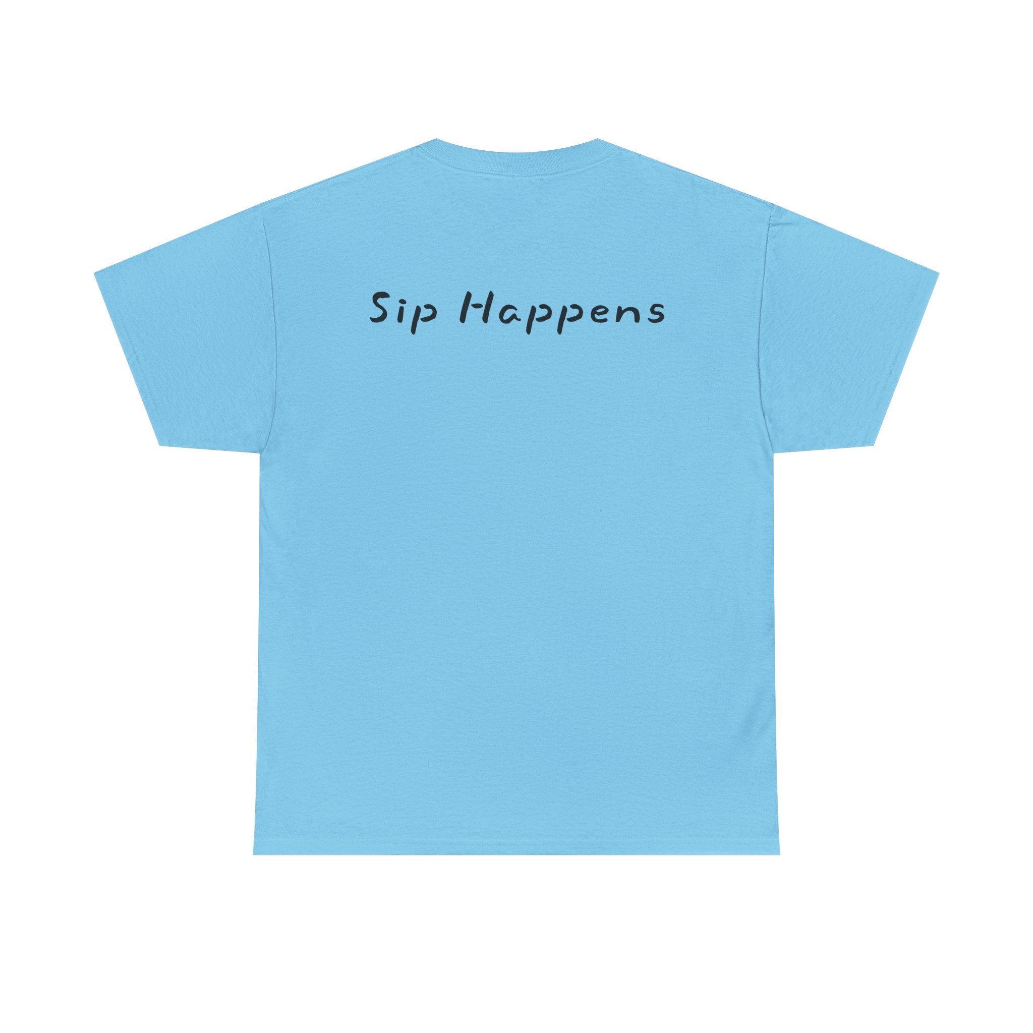 Sip Happens Unisex Heavy Cotton Tee